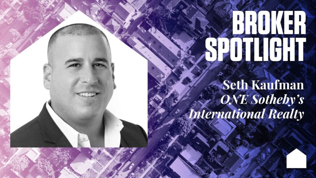 Broker Spotlight: Seth Kaufman, ONE Sotheby’s International Realty
